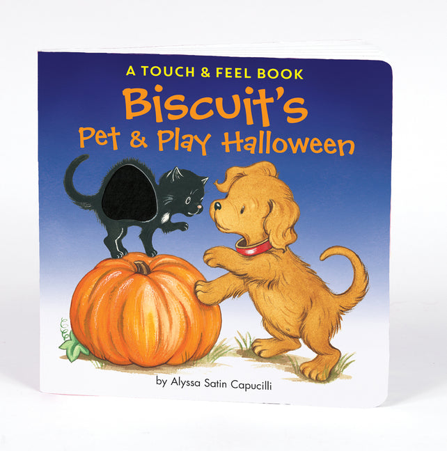 Biscuit's Pet & Play Halloween: A Halloween Touch & Feel Book for Kids -- Alyssa Satin Capucilli, Board Book