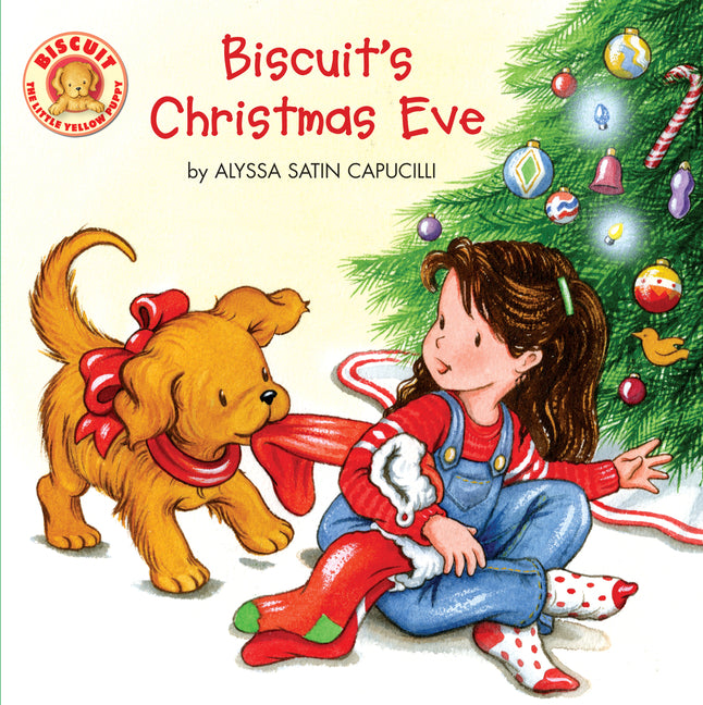 Biscuit's Christmas Eve: A Christmas Holiday Lift-The-Flap Book for Kids -- Alyssa Satin Capucilli, Paperback