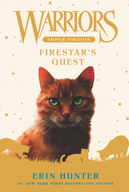 Warriors Super Edition: Firestar's Quest -- Erin Hunter, Paperback
