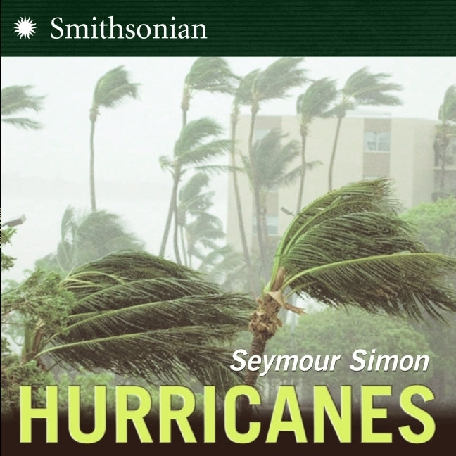 Hurricanes -- Seymour Simon, Paperback
