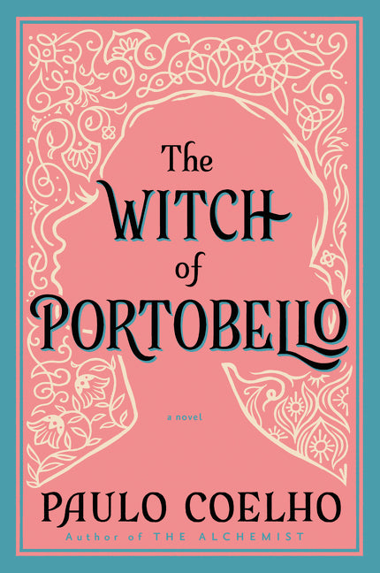 The Witch of Portobello -- Paulo Coelho, Paperback