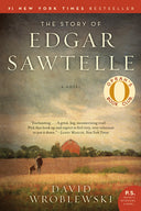 The Story of Edgar Sawtelle -- David Wroblewski, Paperback