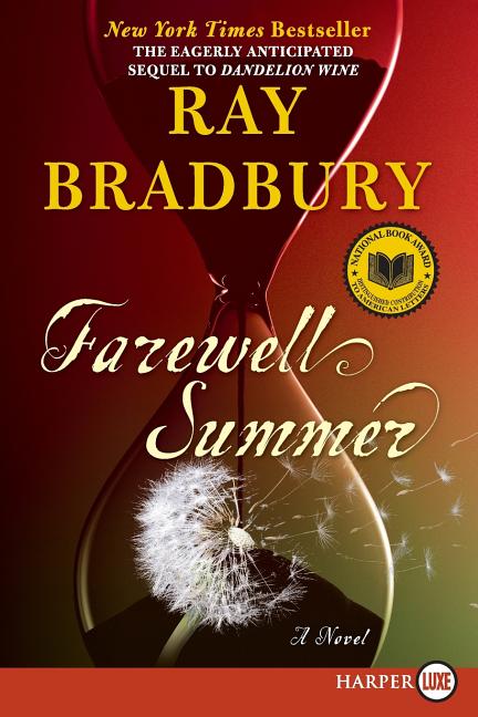 Farewell Summer -- Ray Bradbury, Paperback