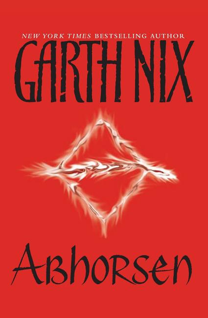 Abhorsen -- Garth Nix, Paperback