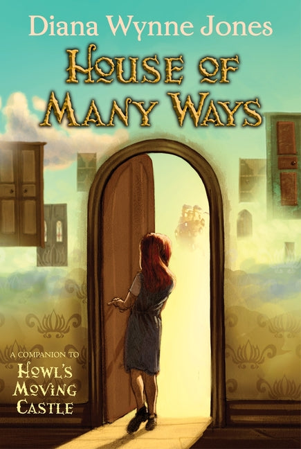 House of Many Ways -- Diana Wynne Jones, Paperback