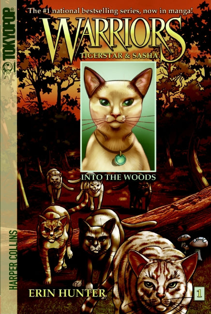 Warriors: Tigerstar and Sasha #1: Into the Woods -- Erin Hunter, Paperback
