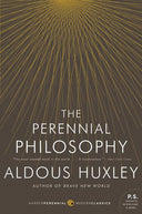 The Perennial Philosophy -- Aldous Huxley, Paperback
