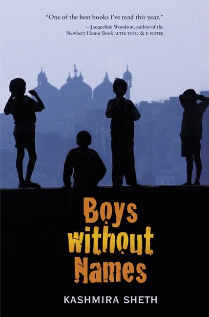 Boys Without Names -- Kashmira Sheth, Paperback