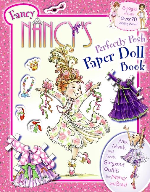 Fancy Nancy's Perfectly Posh Paper Doll Book -- Jane O'Connor, Paperback