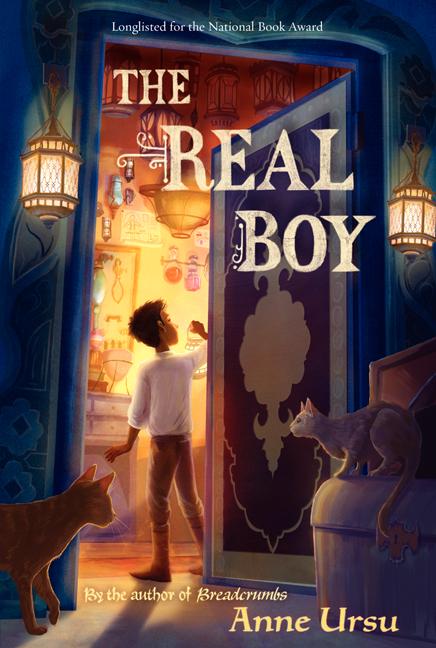 The Real Boy -- Anne Ursu, Paperback