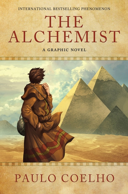 The Alchemist: A Graphic Novel -- Paulo Coelho, Hardcover