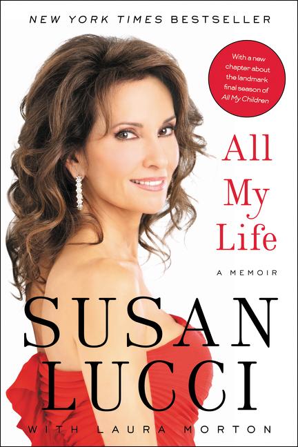 All My Life -- Susan Lucci, Paperback