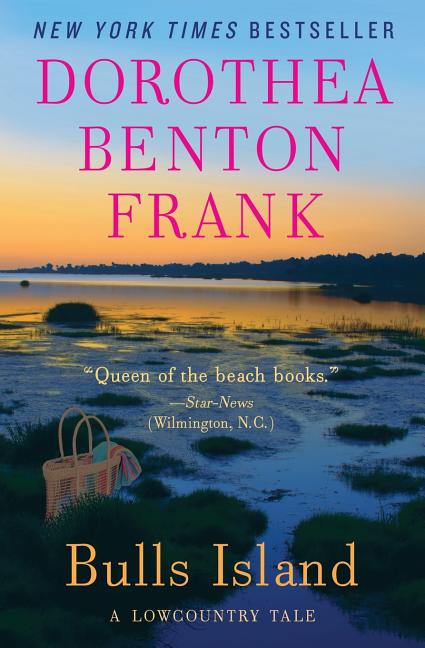 Bulls Island -- Dorothea Benton Frank, Paperback