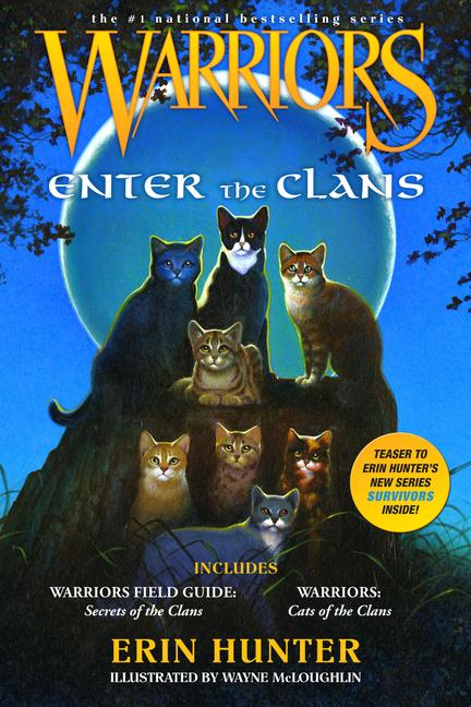 Warriors: Enter the Clans: Includes Warriors Field Guide: Secrets of the Clans/Warriors: Code of the Clans -- Erin Hunter, Paperback