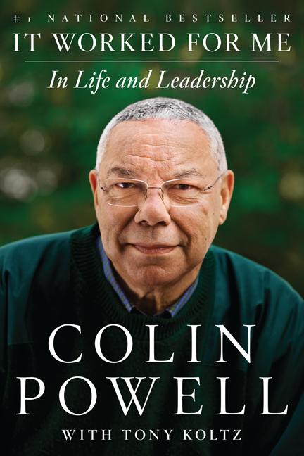 It Worked for Me: In Life and Leadership -- Colin Powell, Paperback