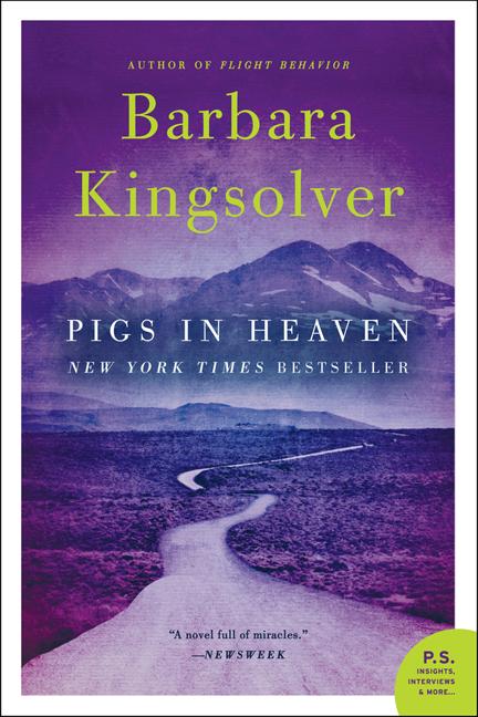 Pigs in Heaven -- Barbara Kingsolver, Paperback