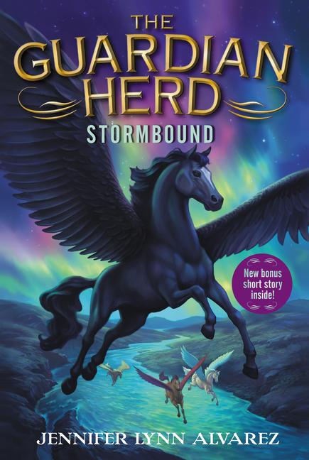 The Guardian Herd: Stormbound -- Jennifer Lynn Alvarez, Paperback