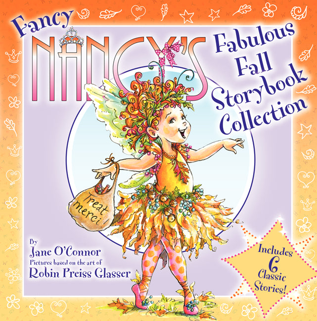 Fancy Nancy's Fabulous Fall Storybook Collection -- Jane O'Connor, Hardcover