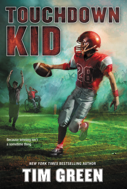 Touchdown Kid -- Tim Green, Paperback