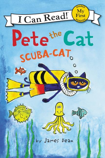 Pete the Cat: Scuba-Cat -- James Dean, Hardcover