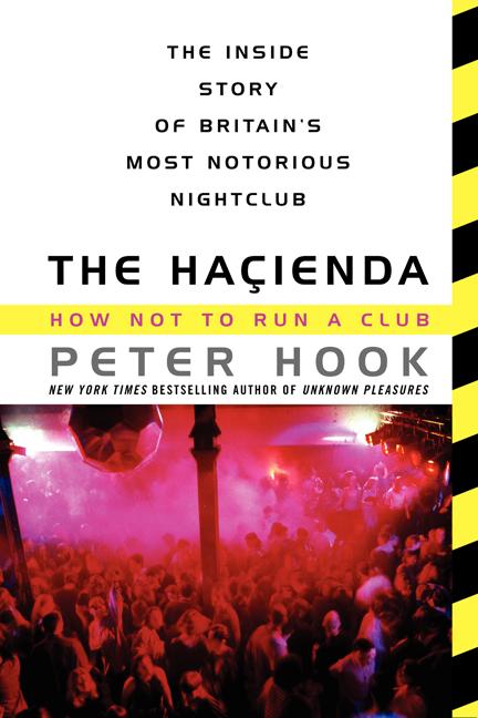 The Hacienda -- Peter Hook, Paperback