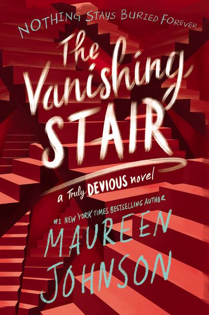 The Vanishing Stair -- Maureen Johnson, Paperback