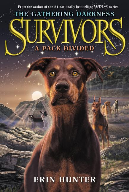 Survivors: The Gathering Darkness #1: A Pack Divided -- Erin Hunter, Paperback