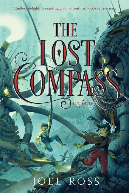 The Lost Compass -- Joel Ross, Paperback