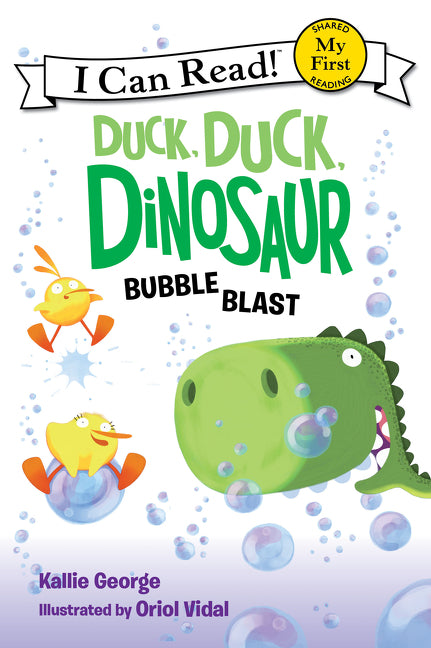 Duck, Duck, Dinosaur: Bubble Blast -- Kallie George, Paperback