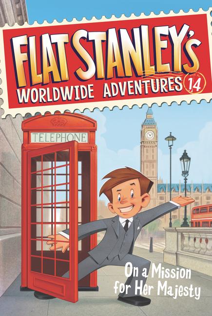 Flat Stanley's Worldwide Adventures #14: On a Mission for Her Majesty -- Jeff Brown, Paperback
