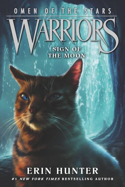 Warriors: Omen of the Stars #4: Sign of the Moon -- Erin Hunter, Paperback