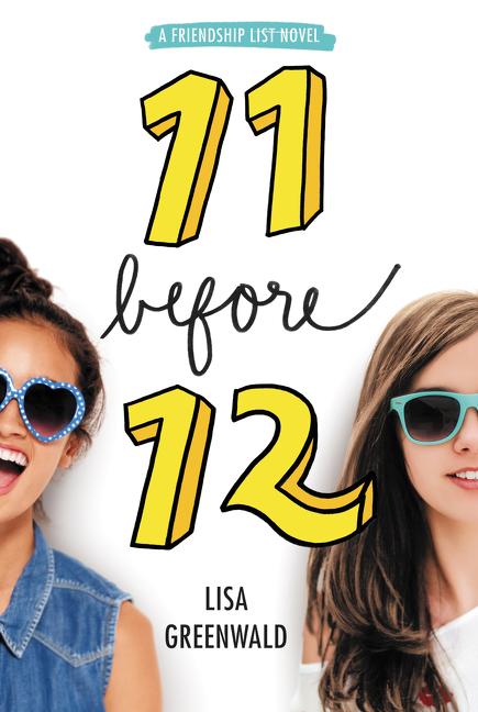 11 Before 12 -- Lisa Greenwald, Paperback