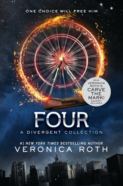 Four: A Divergent Collection -- Veronica Roth, Paperback