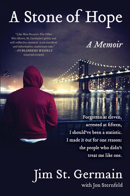 A Stone of Hope: A Memoir -- Jim St Germain, Paperback