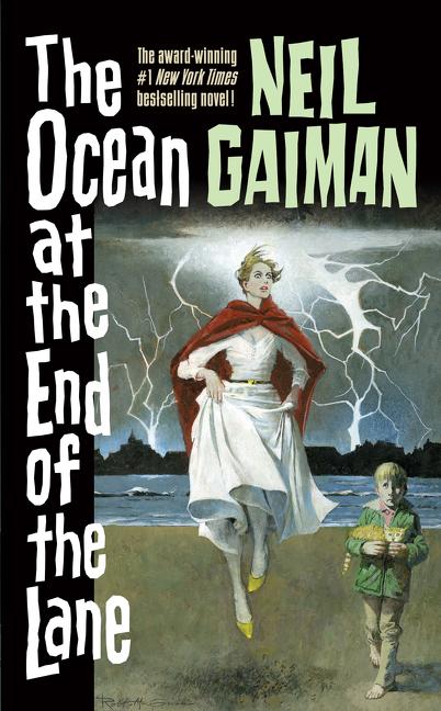 The Ocean at the End of the Lane -- Neil Gaiman, Mass Market Paperbound