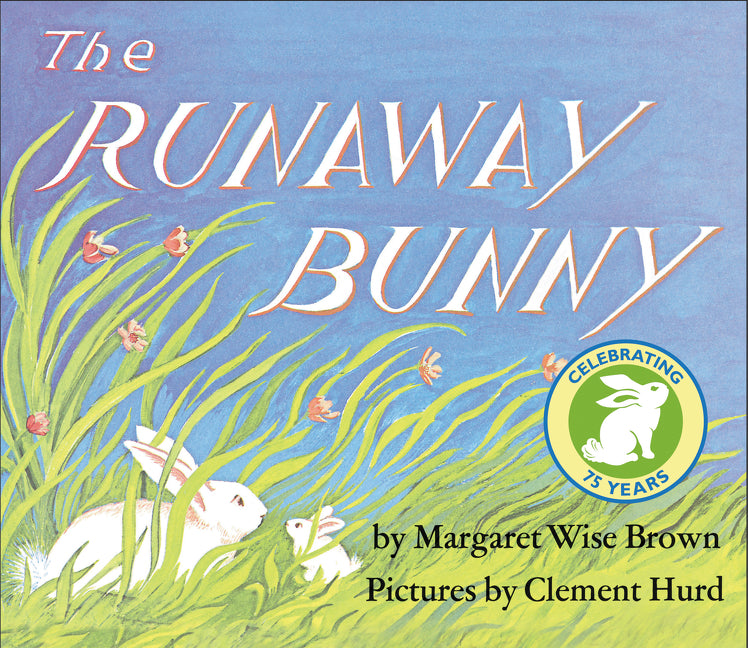 The Runaway Bunny Padded: An Easter and Springtime Book for Kids -- Margaret Wise Brown, Board Book