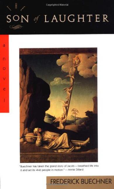 The Son of Laughter -- Frederick Buechner, Paperback