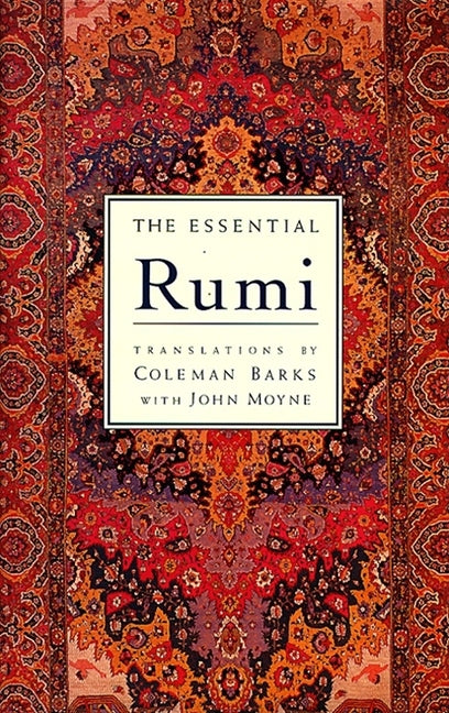 The Essential Rumi - Reissue: New Expanded Edition -- Coleman Barks, Hardcover