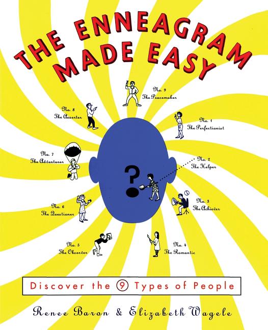 The Enneagram Made Easy: Discover the 9 Types of People -- Renee Baron, Paperback