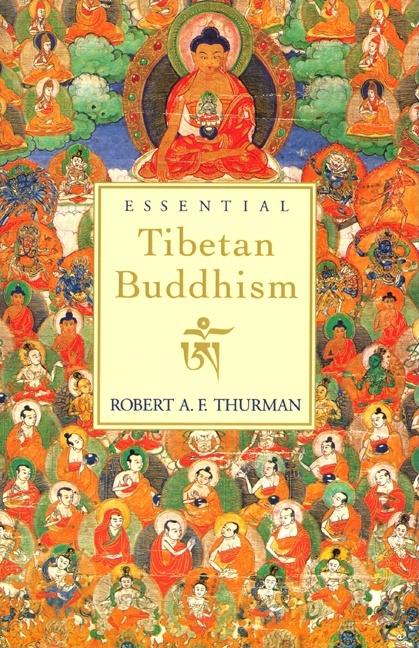 Essential Tibetan Buddhism -- Robert A. Thurman, Paperback