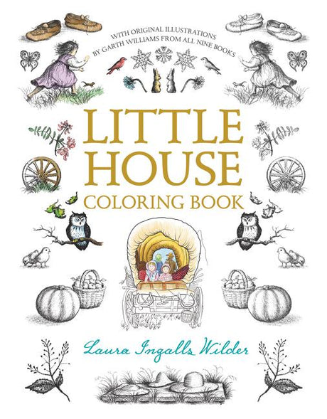 Little House Coloring Book: Coloring Book for Adults and Kids to Share -- Laura Ingalls Wilder, Paperback