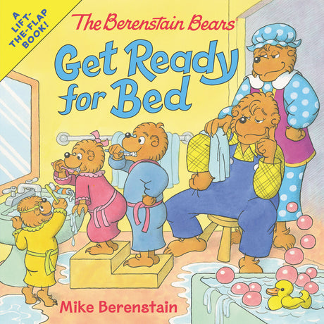 The Berenstain Bears Get Ready for Bed -- Mike Berenstain, Paperback