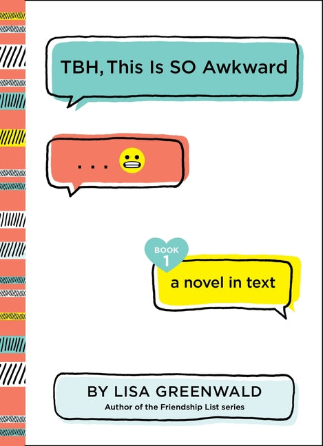 TBH, This Is So Awkward -- Lisa Greenwald, Paperback