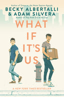 What If It's Us -- Becky Albertalli, Paperback