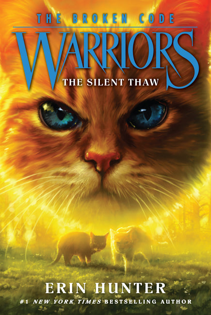 Warriors: The Broken Code #2: The Silent Thaw -- Erin Hunter, Paperback