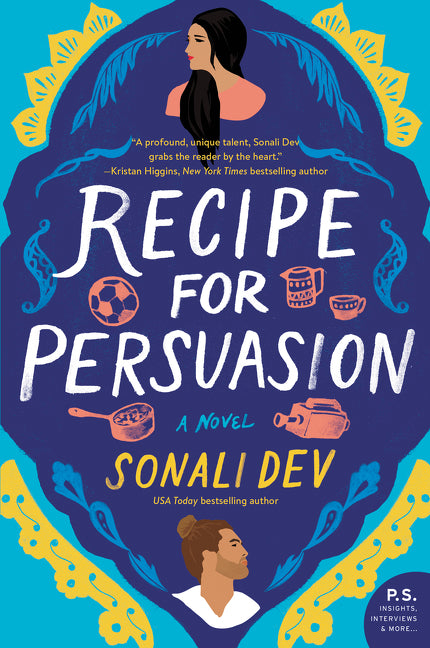 Recipe for Persuasion -- Sonali Dev, Paperback