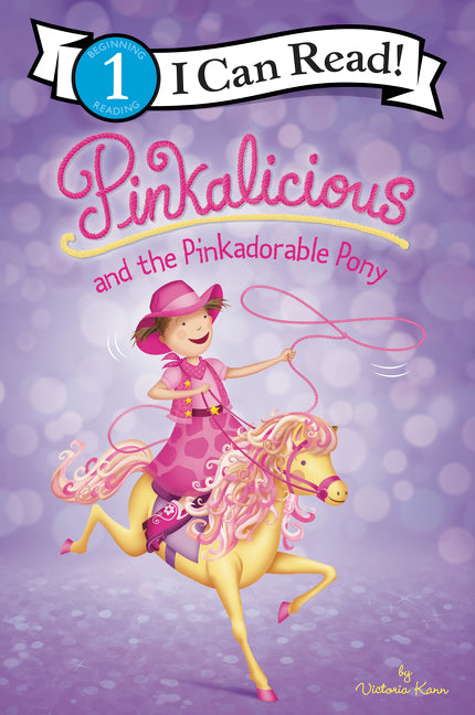 Pinkalicious and the Pinkadorable Pony -- Victoria Kann, Paperback