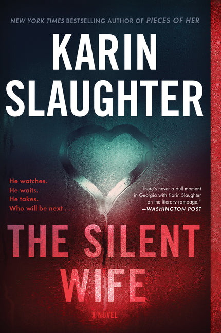 The Silent Wife -- Karin Slaughter, Paperback