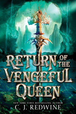 Return of the Vengeful Queen -- C. J. Redwine, Hardcover