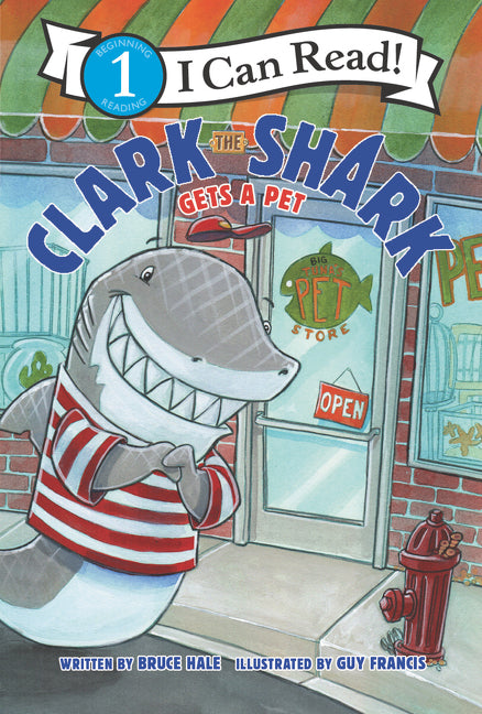 Clark the Shark Gets a Pet -- Bruce Hale, Paperback